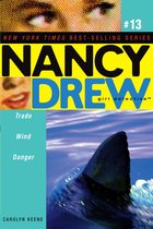 Nancy Drew (All New) Girl Detective - Trade Wind Danger