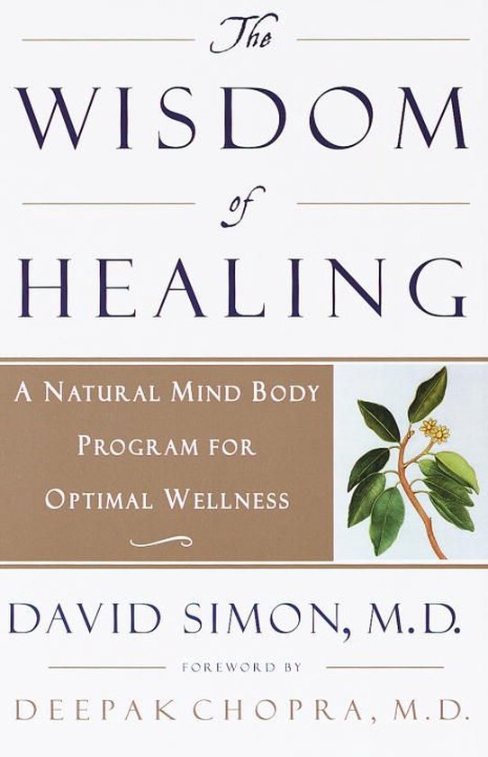 Boekomslag 'The Wisdom of Healing' met tekst over een natuurlijk programma voor optimale welzijn.
