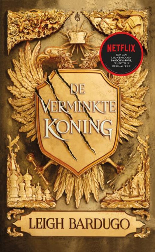 Boek: De verminkte koning, geschreven door Leigh Bardugo
