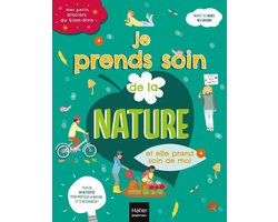 Mes petits ateliers du bien-être - Je prends soins de la nature et elle prend soin de moi - 6/10 ans