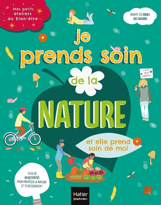 Mes petits ateliers du bien-être - Je prends soins de la na ... - cover