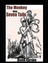 The Monkey With Seven Tails