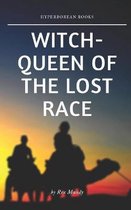 Witch-Queen of the Lost Race