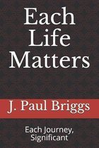 Each Life Matters