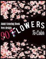 90 Flowers to Color