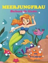 Meerjungfrau Malbuch fur Kinder von 4-8 Jahren