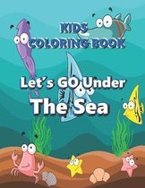 Let's Go Under The Sea