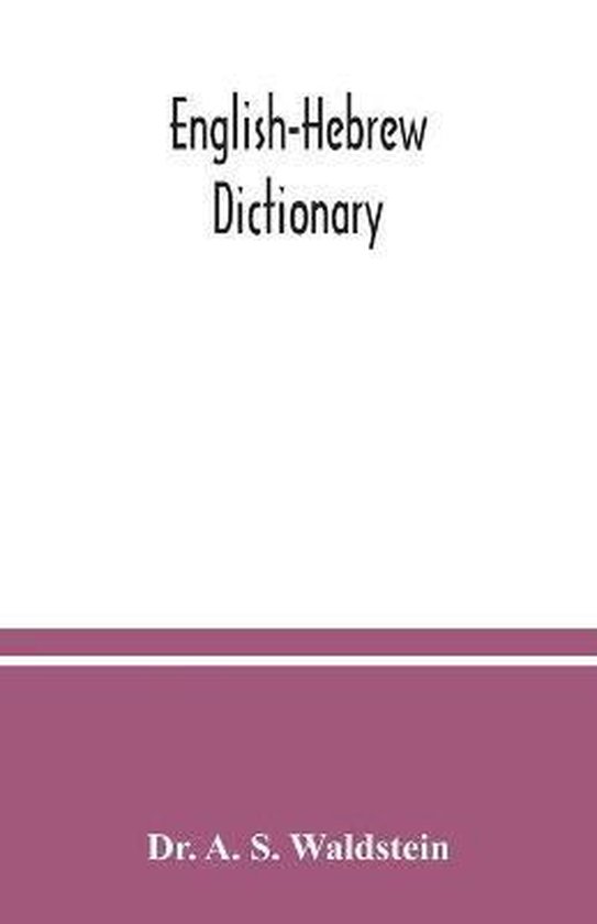 EnglishHebrew dictionary, A S Waldstein 9789354036644 Boeken bol