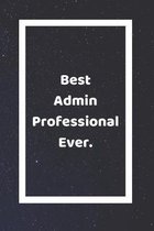 Best Admin Professional Ever