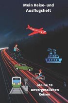 Mein Reise- und Ausflugsheft