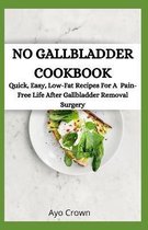 No Gallbladder Cookbook