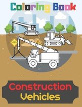 Construction Vehicles Coloring Book