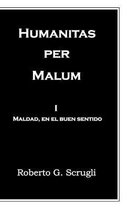 Humanitas per malum