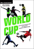 World Cup Revised An ActionPacked Look at Soccer's Biggest Competition Matt Christopher Legendary Sports Events