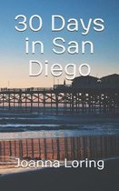 30 Days in San Diego