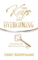 The Keys to Overcoming