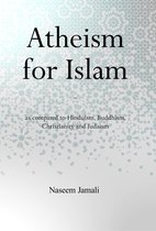 Atheism for Islam 1 - Atheism for Islam