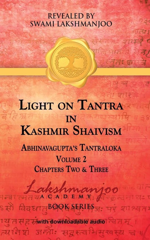 Light on Tantra in Kashmir Shaivism - Light on Tantra in Kashmir Shaivism - Volume 2