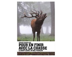 Pour en finir avec la chasse