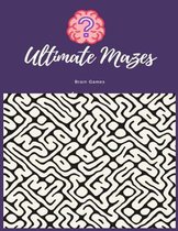 Ultimate Mazes: Mazes for Kids Ages 4-8: The Maze Activity Books for Kids