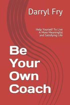 Be Your Own Coach