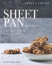 Sweet & Savory Sheet Pan Recipes