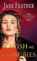 Ravish Me with Rubies