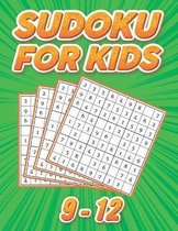 Sudoku for Kids 9-12: Easy to Hard Puzzles