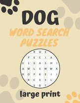 Dog word search puzzles large print