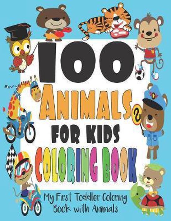 100 Animals for Kids Coloring Book, Cute Books 9798652713379 Boeken