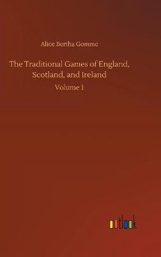 The Traditional Games of England, Scotland, and Ireland - cover