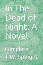 In The Dead of Night: A Novel