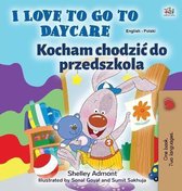 English Polish Bilingual Collection- I Love to Go to Daycare (English Polish Bilingual Book for Kids)