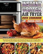 Instant Vortex Air Fryer Oven Cookbook 2020-2021
