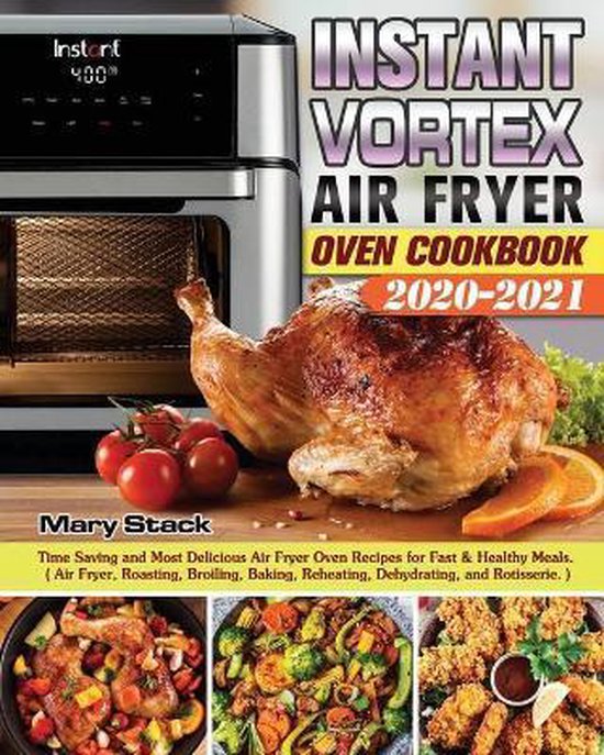 Instant Vortex Air Fryer Oven Cookbook 2020-2021 - cover