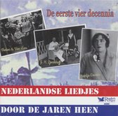 NEDERLANDSE LIEDJES DOOR DE JAREN HEEN - De eerste vier decennia