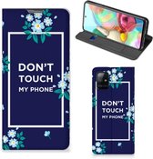 Telefoontasje Geschikt voor Samsung Galaxy A71 Smartphone Hoesje Flowers Blue Don't Touch My Phone