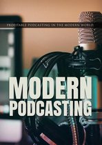 1 - Modern Podcasting