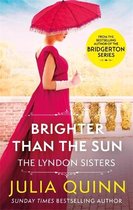 Lyndon Family Saga- Brighter Than The Sun