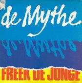 Freek de Jonge - De mythe