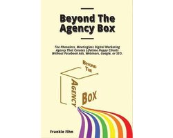 Beyond The Agency Box