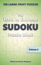 The Hard to Extreme Sudoku Puzzle Book