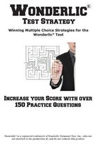 Wonderlic Test Strategy! Winning Multiple Choice Strategies for the Wonderlic(R) Test