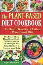The Plant-Based Diet Cookbook