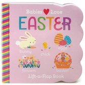 Lift the Flap- Babies Love Easter