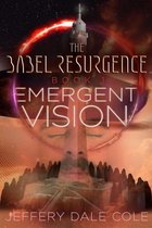 The Babel Resurgence 1 - Emergent Vision