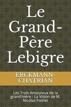 Le Grand-Pere Lebigre