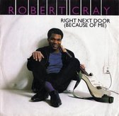 Robert Cray ‎– Right Next Door (Because Of Me)