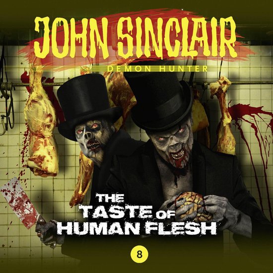 John Sinclair Demon Hunter, 8: The Taste of Human Flesh - cover