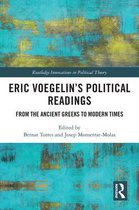Routledge Innovations in Political Theory - Eric Voegelin’s Political Readings